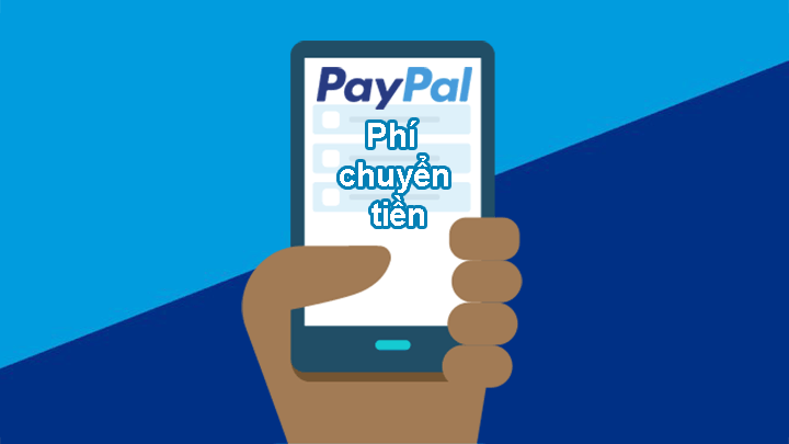 Phí rút tiền từ Paypal về Vietcombank cập nhật mới nhất